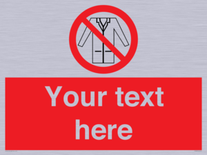 Custom No Lab Coats Sign